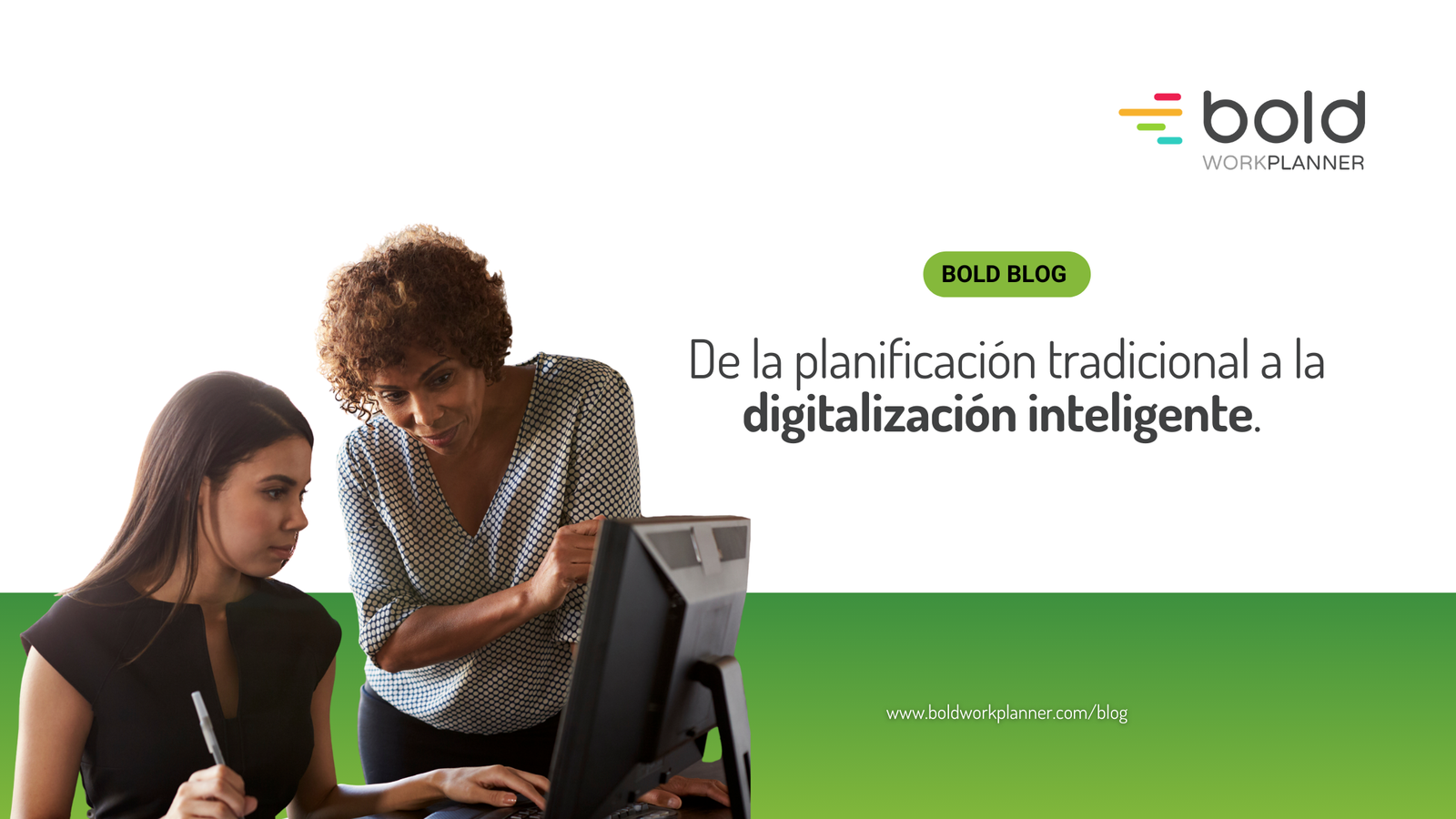 De la planificación tradicional a la digitalización inteligente: un salto necesario